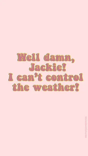 That '70s Show Quote 70s Retro Aesthetic
